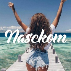 I'm So Tired [NasckomStyle] 2019