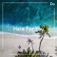 DJ Snake Type Beat “Here For You” | TropicalHouse/POP Beat Instrumental