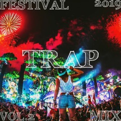 Festival TRAP MiX 2019 - VØL.2