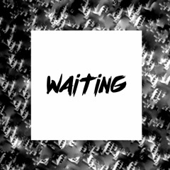 waiting (ft. shiloh)