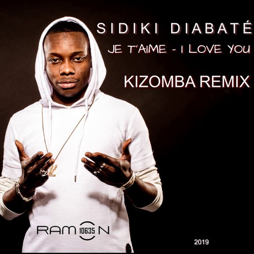 JE T'AIME & I LOVE YOU Kizomba Remix By Ramon10635