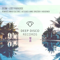 Geom - Lost Paradise (Housenick Remix)