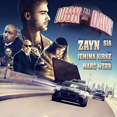 ZAYN ft. Sia - Dusk Till Dawn (Reverb Whip Bootleg Mix)