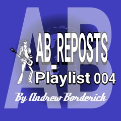 AB_REPOSTS Playlist 004