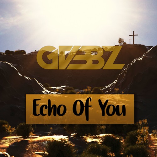 GVBBZ - Echo of You