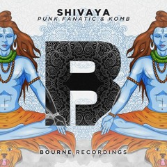 Punk Fanatic & Komb - Shivaya (Original Mix) Bourne Recordings