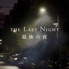 the Last Night (Kalimba + E piano + Alpha juno 2 + FR)