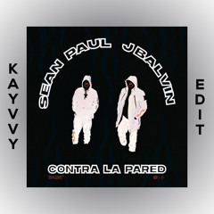 Sean Paul Ft. J Balvin - Contra La Pared [KAYVVY EDIT]