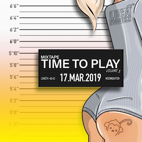 LUCA MONTEZ - TIME TO PLAY VOL. 3