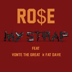 My Strap (Feat Vonte The Great & Fat Dave)