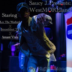 Saucy J - No Smoke Feat. Smoothboi Ty & Amani Vista (Prod. MaxoKoolin)