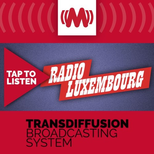 Stream Radio Luxembourg's Top 20 by Transdiffusion | Listen online for free  on SoundCloud