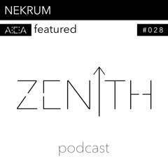 [028] Nekrum | Zenith Podcast