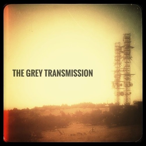 The Grey Transmission