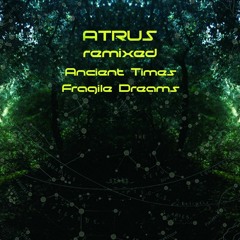 Atrus - Fragile Dreams (Chypno Remix)(Underground Experience)