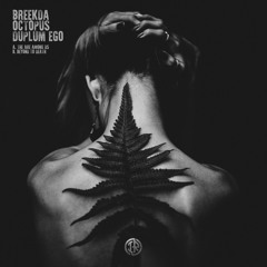 Breekda & Octopus & Duplus Ego - The Are Among Us [Premiere]