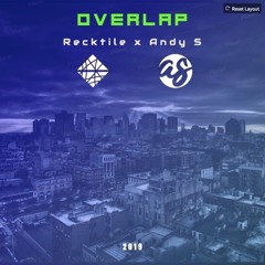 Overlap -- (Prod. Recktile x ANDYSBEATS)