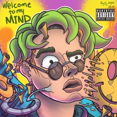 WELCOME TO MY MIND