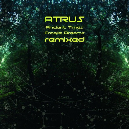 Atrus - Fragile Dreams (Sound Alchemist rmx)