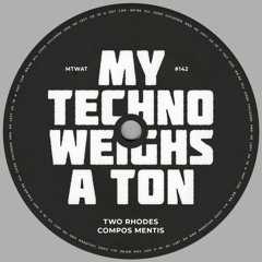 PREMIERE: Two Rhodes - Hypertension (My Techno Weighs A Ton)