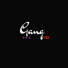 Gang Ties Ft.BAM Aban$ & BAM DonJ (Prod. AsapZ)