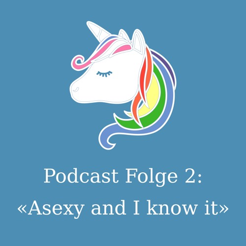 DiverSexy Podcast Folge 2: Asexy and I know it