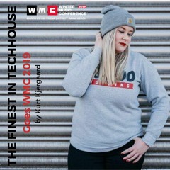The Finest In Techhouse Goes WMC 2019 Mixed by Kurt Kjergaard