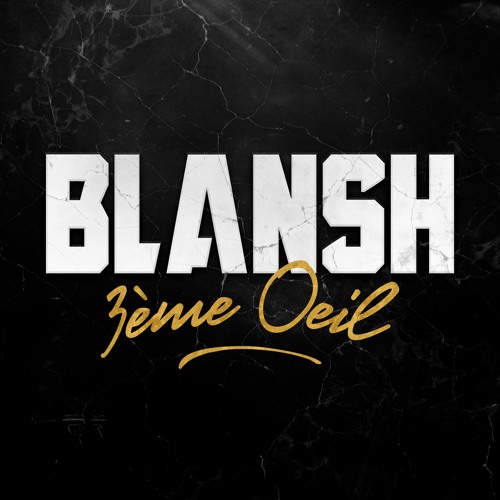 BLANSH 3 E OEIL