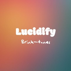 Lucidify - Ringtone