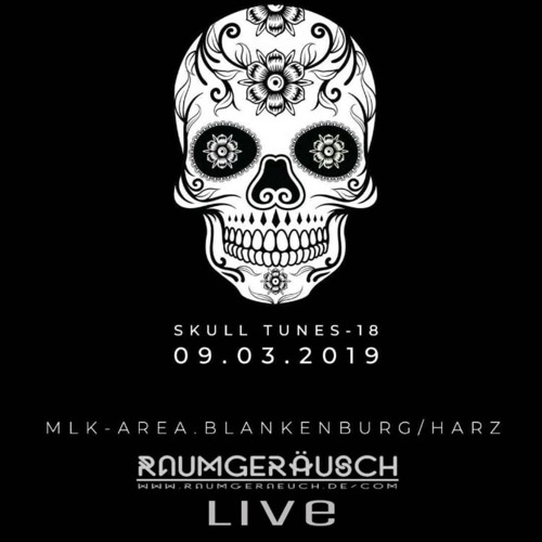 RᴀᴜᴍGᴇʀᴀ̈ᴜsᴄʜ [𝕃𝕚𝕧𝕖-𝕋𝕒𝕡𝕖] ➪ 𝗦𝗸𝘂𝗹𝗹 𝗧𝘂𝗻𝗲𝘀 𝟭𝟴, 𝖬𝖫𝖪 [𝕠𝟡.𝕠𝟛.𝟚𝕜𝟙𝟡]