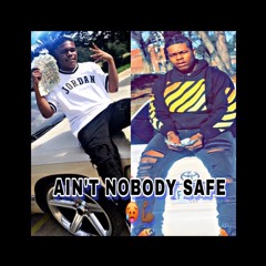 LilGunn X BigWeed " Aint Nobody Safe "