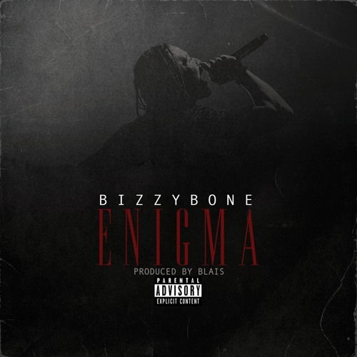 Enigma By Bizzy Bone - Produced By Blais