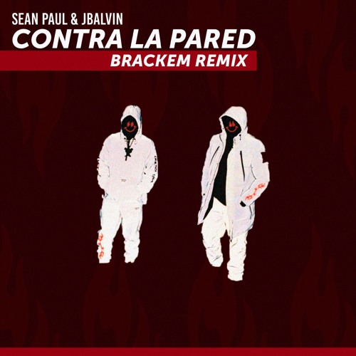 Sean Paul, J Balvin - Contra La Pared (Brackem Remix)