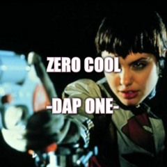 ZERO COOL - DAP ONE -