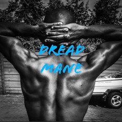 Dread Mane (Prod. nomoremrniceclive)