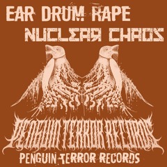 EarDrumRape - Nuclear Chaos