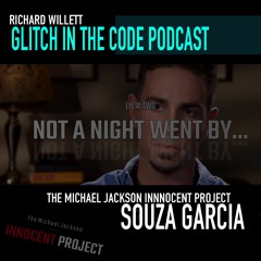 GLITCH IN THE CODE EP7 - SOUZA GARCIA (MICHEAL JACKSON INNOCENT PROJECT)