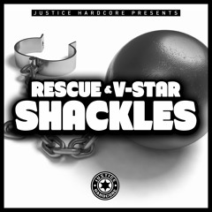 Rescue & V-Star - Shackles 🔵OUT NOW🔵