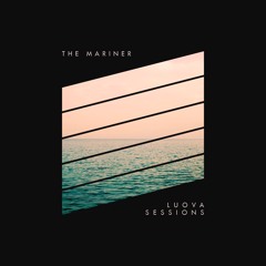 Luova Sessions - The Mariner EP