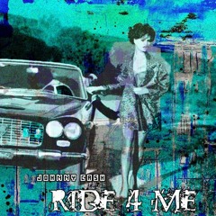 Ride 4 Me (prod. JammyBeatz)