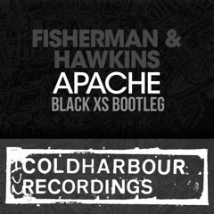 Fisherman & Hawkins - Apache (Black XS Bootleg)