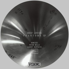 Sheef Lentzki - Phantoms (Albert Hawtkins Remix) PREVIEW