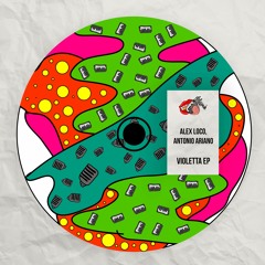 Alex Loco, Antonio Ariano - Violetta (Original Mix) **OUT 22.03**