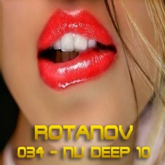 ROTANOV - 034 - Best Of Nu Deep 10