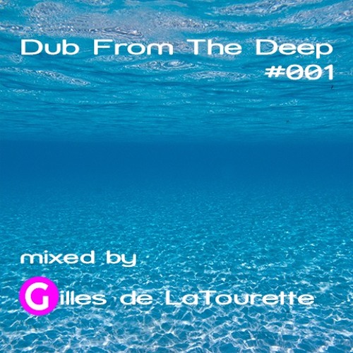 Dub From The Deep #001