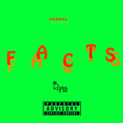 ItzRippa - Facts
