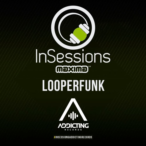 Looperfunk InSessions Maxima Fm 17-03-2019