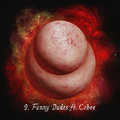 Funny Dudes Ft. Cobee