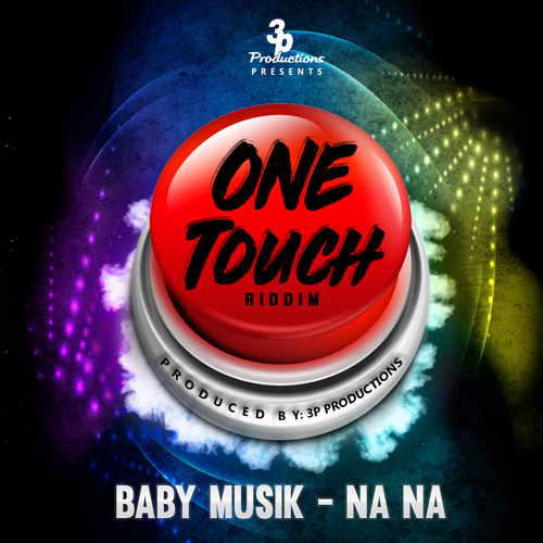 BABY MUZIK - NA NA - PRODUCED BY 3P PRODUCTIONS