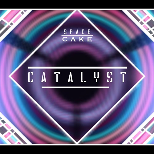 Catalyst by Space Cake Free download on ToneDen